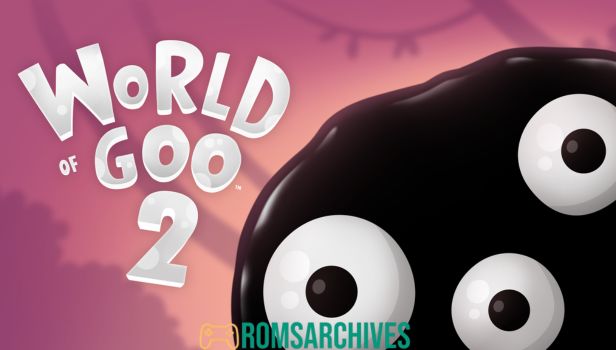 World of Goo 2