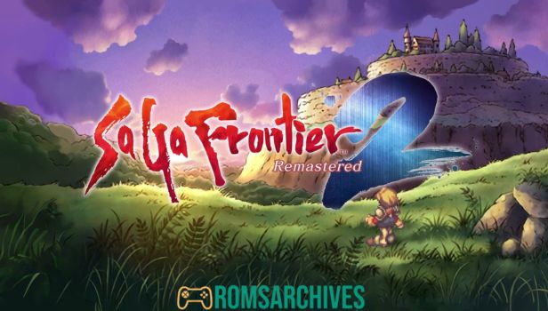 SaGa Frontier 2 Remastered