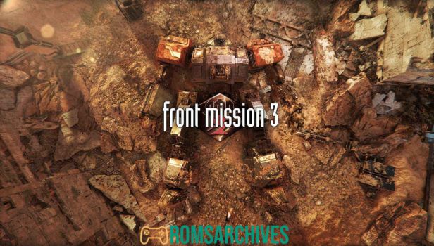 FRONT MISSION 3 Remake