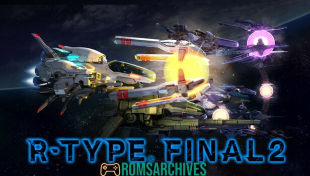 R Type Final 2 Gameplay