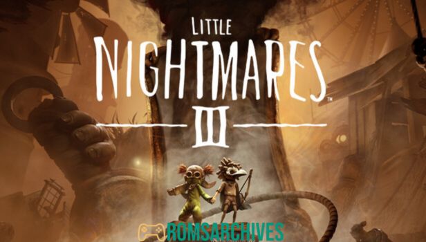 Little Nightmares III Gameplay